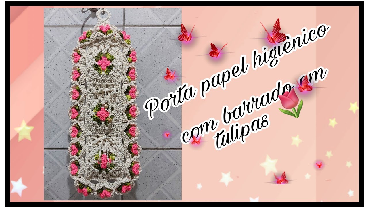 Porta papel higiênico com barrado em tulipas 🌷