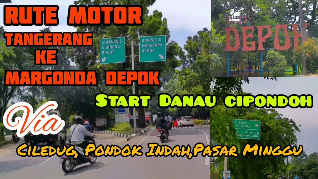 Rute Motor Dari TANGERANG ke MARGONDA DEPOK