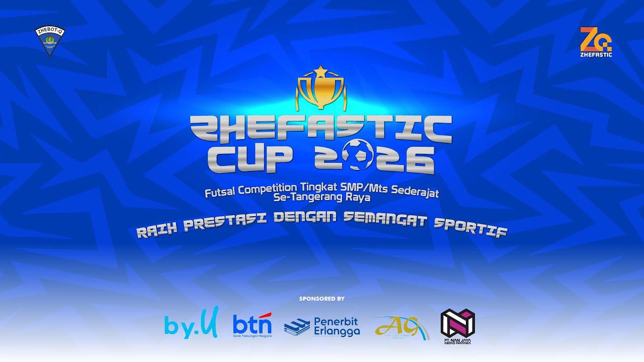 ZHEFASTIC CUP VOL 2 2026 DAY 1 - SMPN 3 TELUK NAGA VS SMPN 31 KOTA TANGERANG