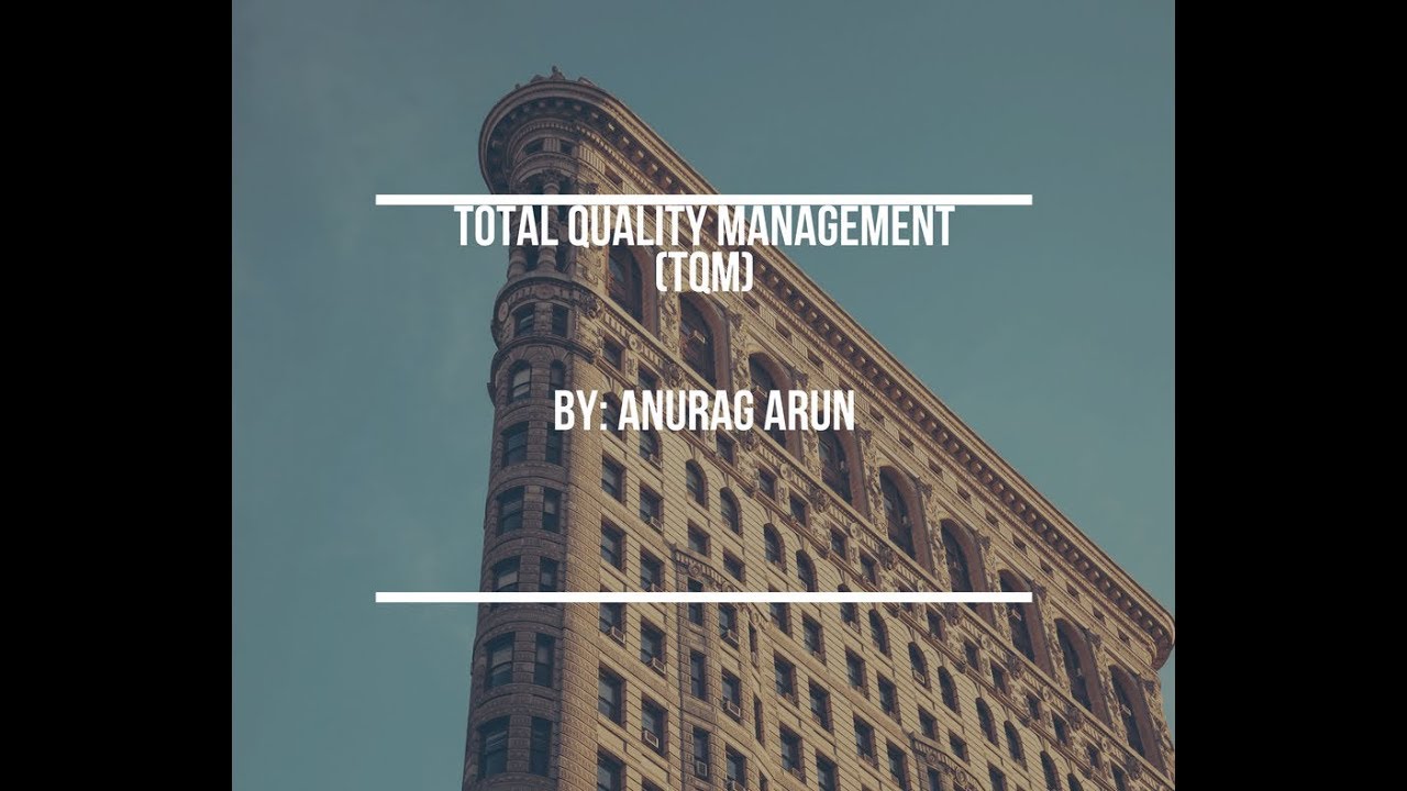 What is Total Quality Management (TQM)
