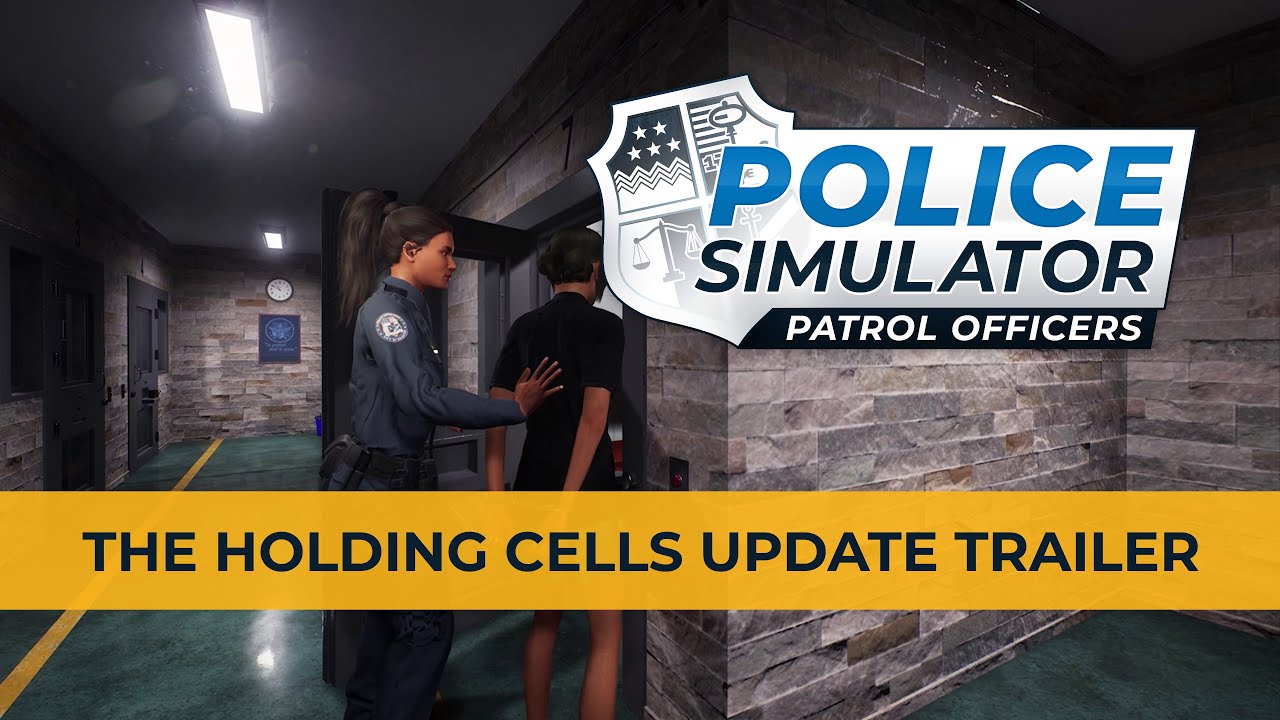 Police Simulator: Patrol Officers &ndash; The Holding Cells Update