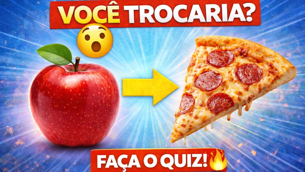 Você Trocaria Sua Comida Favorita? Faça o Quiz! Esse Quiz de Troca de Comida Vai Testar Seu Apetite!