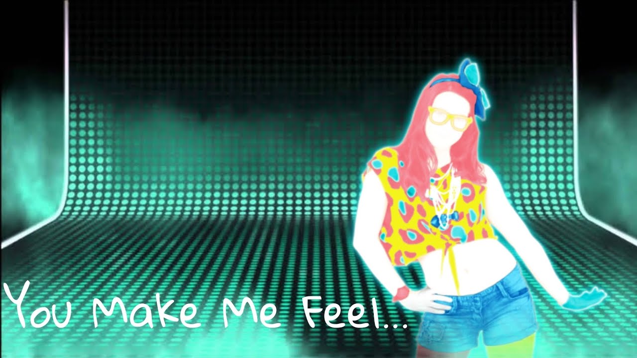 Just Dance 4 - You Make Me Feel... (Fanmade Mashup)
