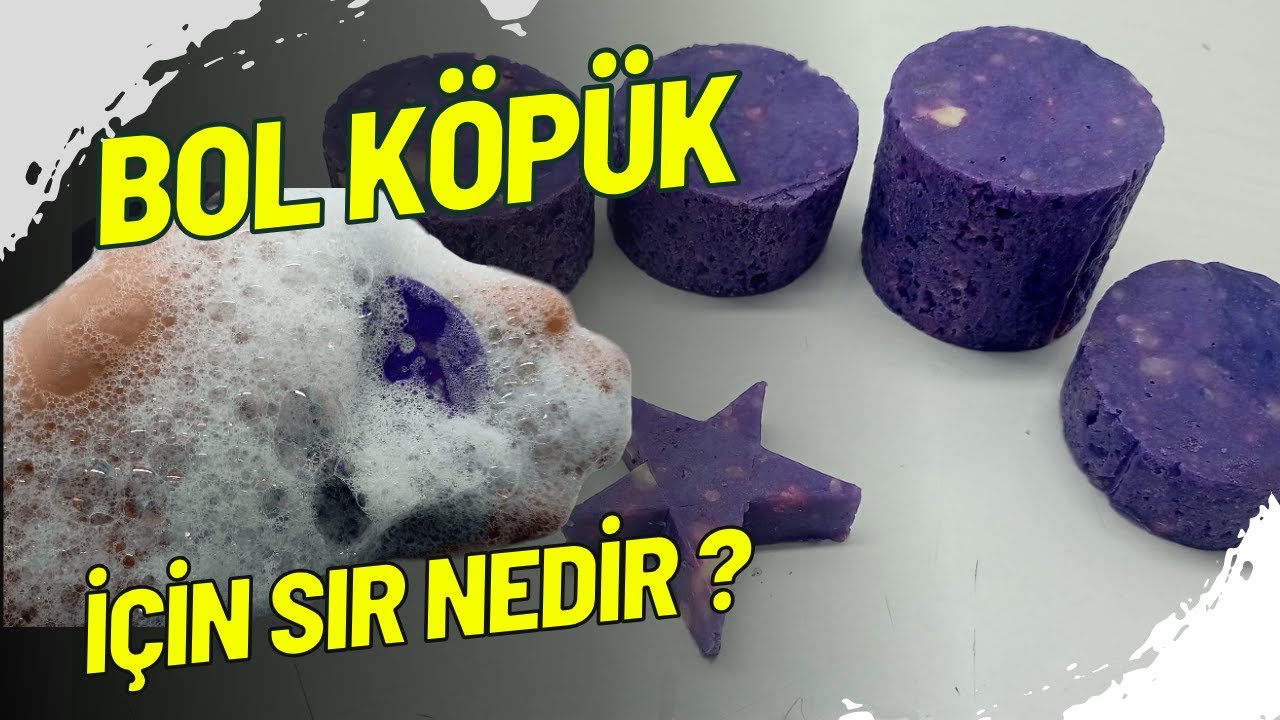 BOL KÖPÜREN SABUN NASIL YAPILIR? Nasıl Dizayn Edilir? Ne İlave Edilir?