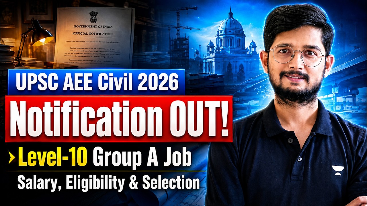 🚨 UPSC AEE Civil 2026 Notification OUT! 🔥 Level-10 Group A Job | Salary, Eligibility & Selection