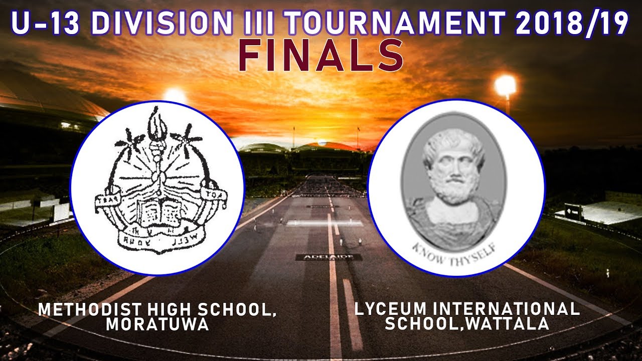 SINGER U-13 Division III Tournament 2018/19 - Finals [Methodist High School vs Lyceum, Wattala]