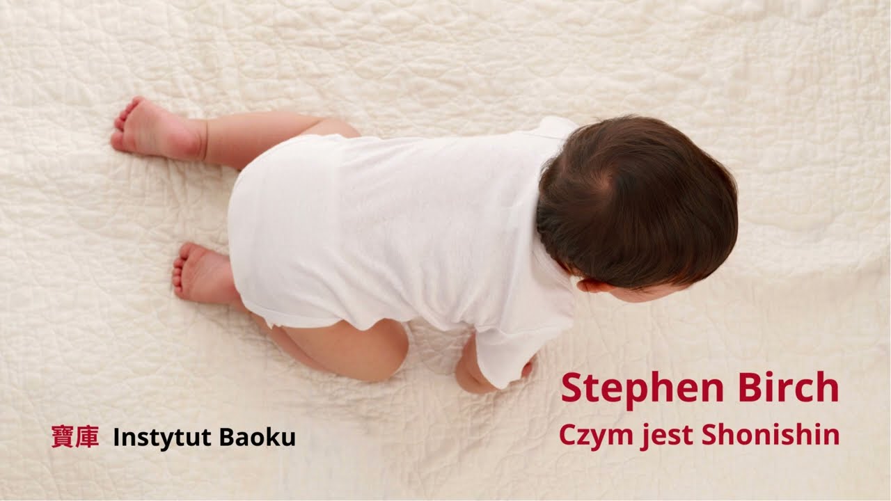 Wprowadzenie do Shonishin, akupunktury pediatrycznej - Stephen Birch