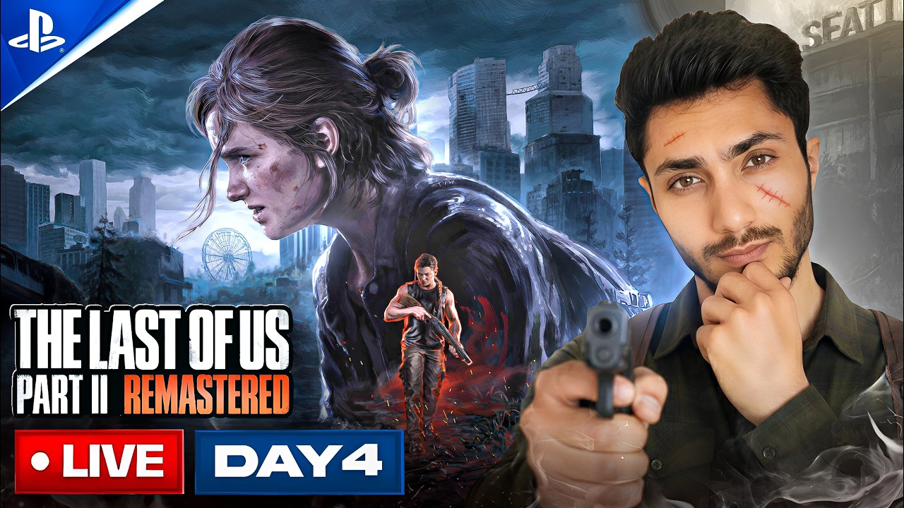 The Last of Us Part II: Day 4 (PS5 PRO) LIVE!