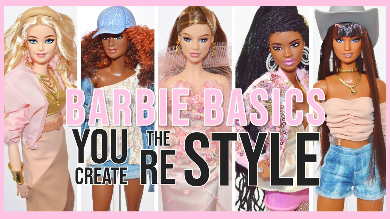 Barbie Basics YOU CREATE 💛 THE RESTYLE (Neutral Kit 001, 002 & 003)