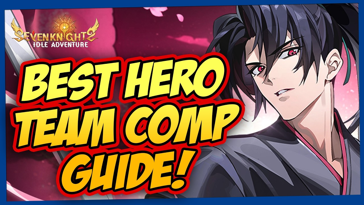 СОБЕРИ СВОЮ ЛУЧШУЮ КОМАНДУ ГЕРОЕВ! РУКОВОДСТВО ПО СБОРУ КОМАНДЫ! 🧩 Seven Knights Idle Adventure