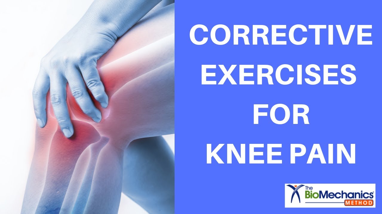 Corrective Exercises for Knee Pain