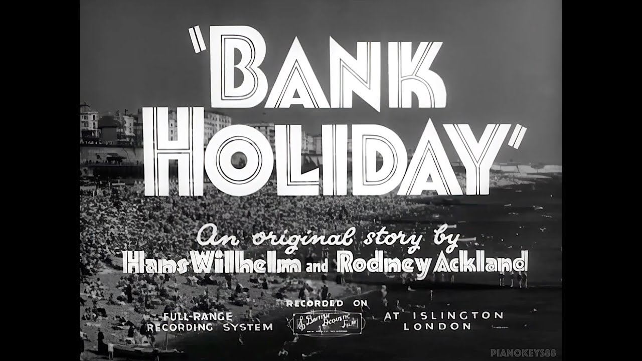 Bank Holiday (1938) (Enhanced and Upscaled to 1080p with Remastered Audio)