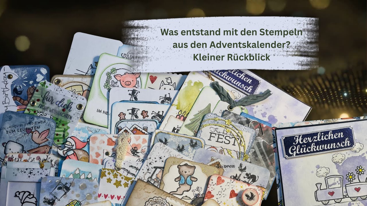 Was entstand mit den Stempeln aus dem Adventskalendern?; Kleiner Rückblick auf den Dezember 2025
