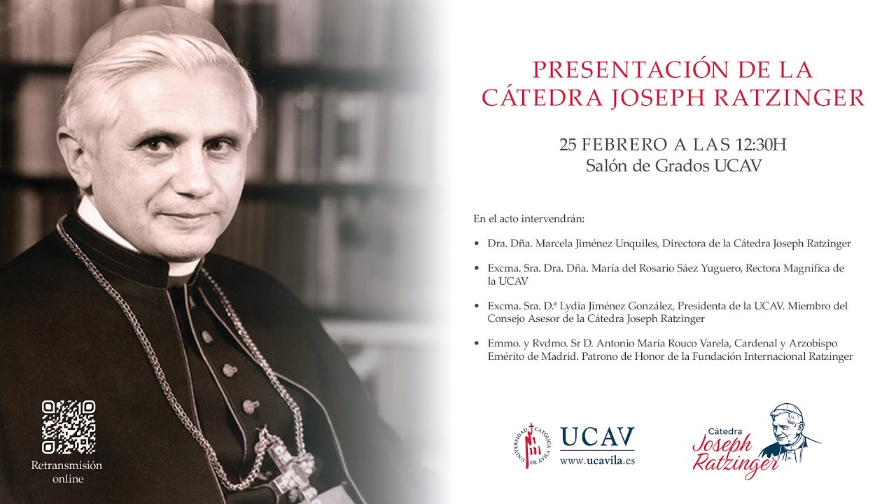 Inauguración de la Cátedra Josep Ratzinger | UCAV