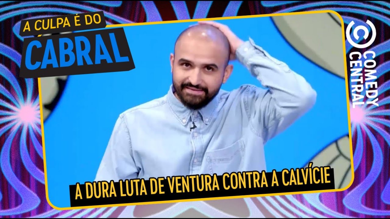 A dura luta do Thiago Ventura contra a calvície | Episódio INÉDITO de A Culpa É Do Cabral