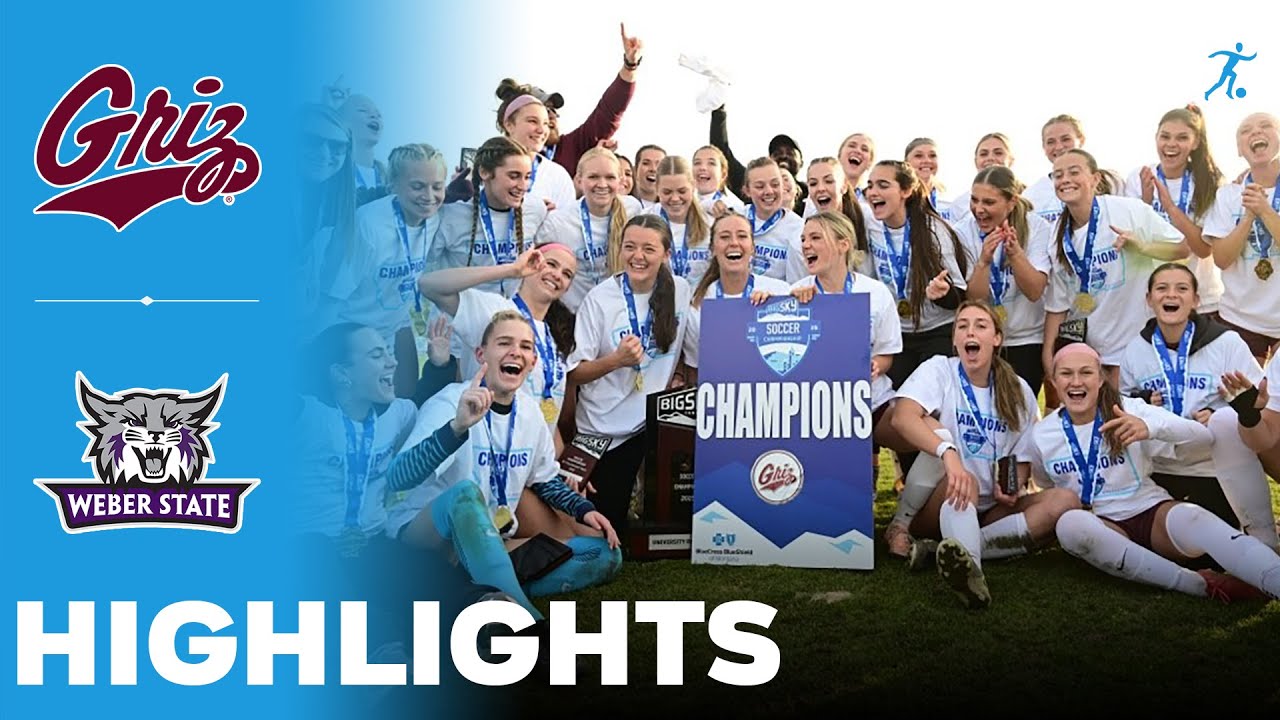 Montana vs Weber State | Big Sky Women's Soccer Championship Final | Highlights - November 09, 2025