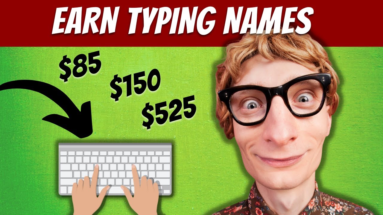 Earn Up To $150 Typing Names (Easy Make Money Online)