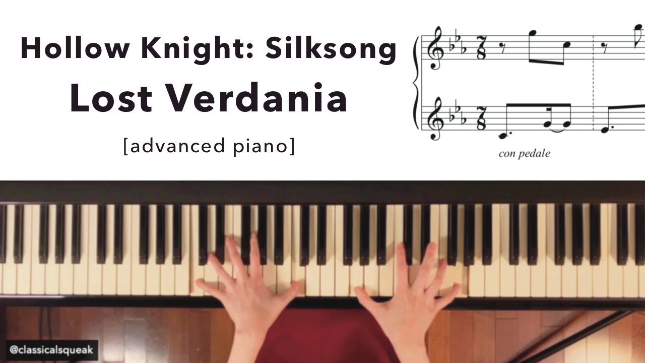 Hollow Knight: Silksong - Lost Verdania | Piano Cover (Advanced Level / Sheet Music) arr. Ylan Chu
