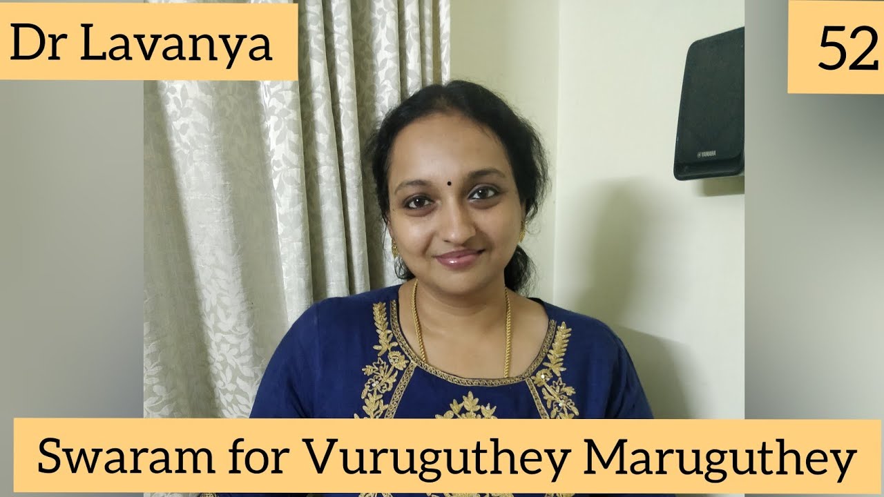 | Swaram for Uruguthey Maruguthey | Veyil | Dr Lavanya | Voice Culture Trainer | Play Back Singer |
