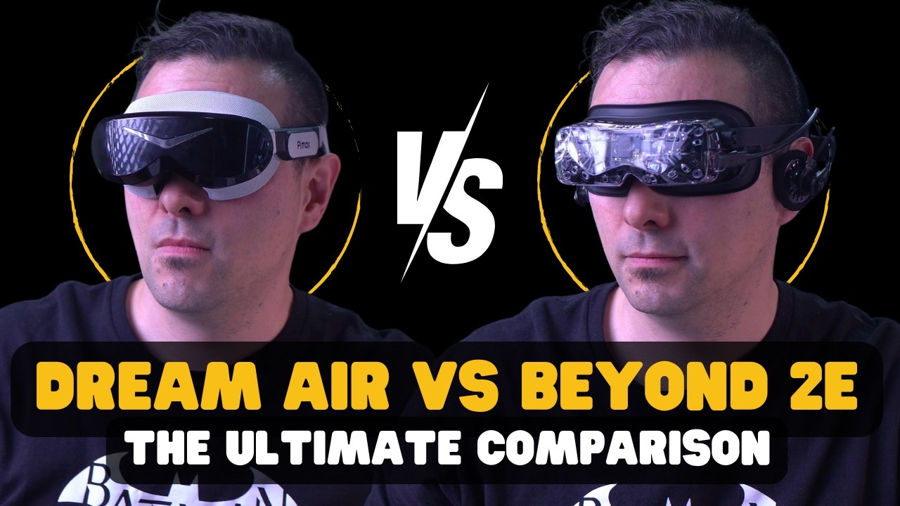Pimax Dream Air против Bigscreen Beyond 2e – не купите не ту модель!