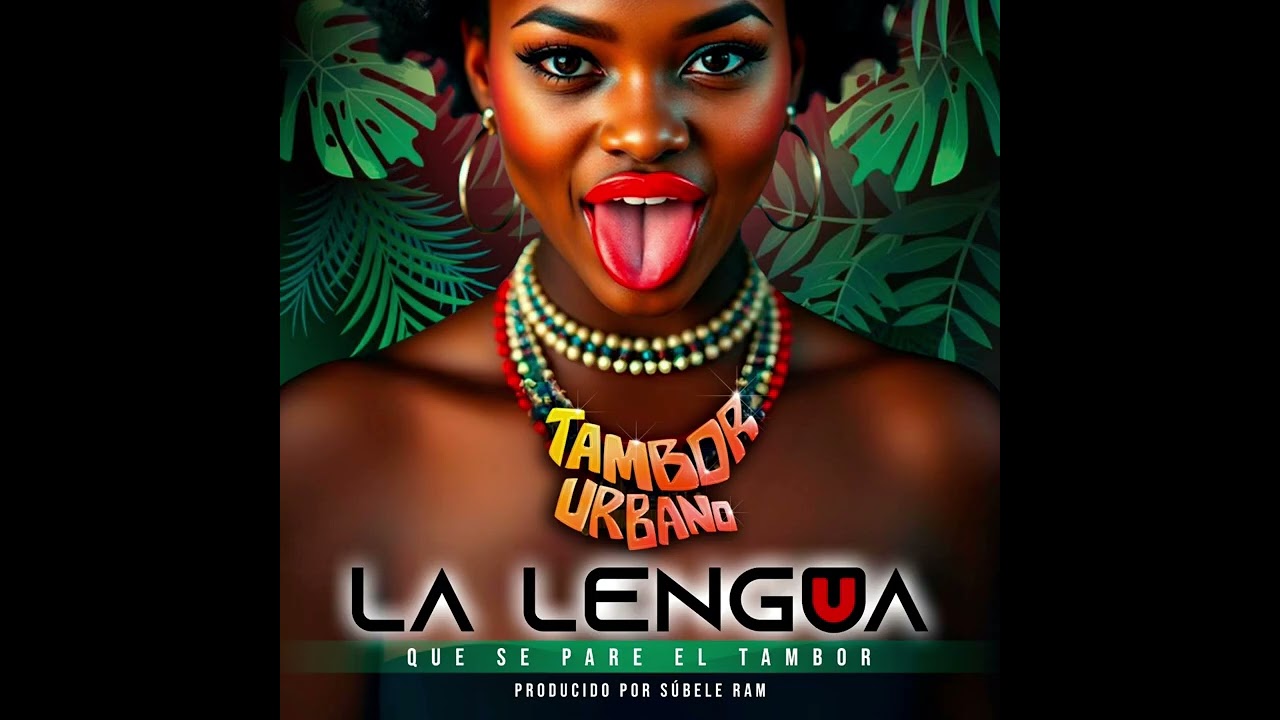 LA LENGUA -  QUE SE PARE EL TAMBOR