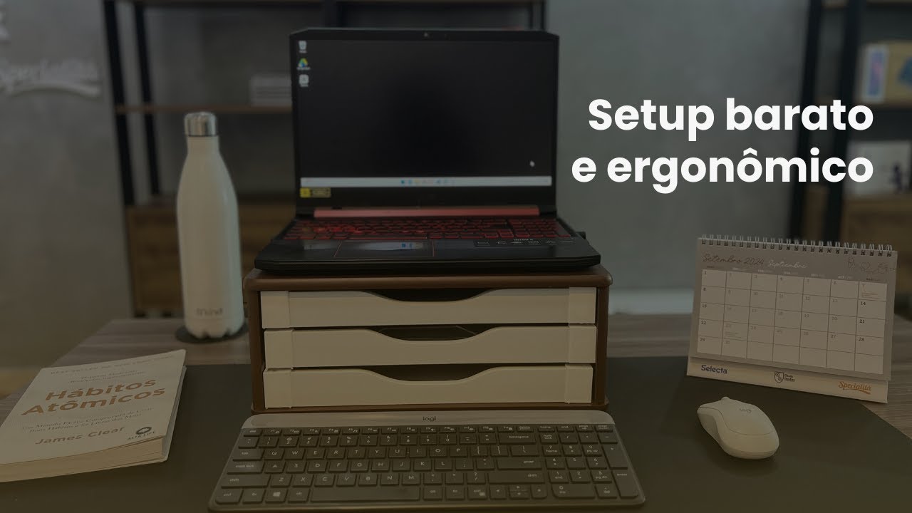 Estação de trabalho econômica - Melhore sua ergonomia e produtividade [MEU SETUP]