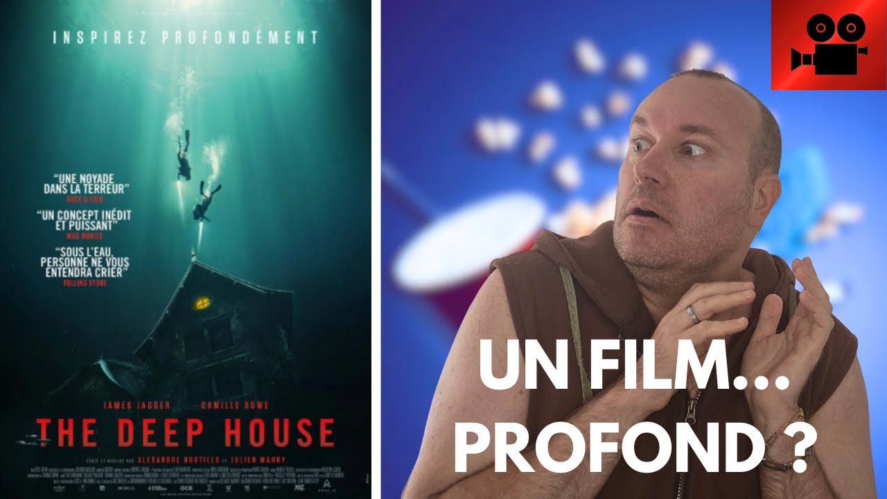 THE DEEP HOUSE (J. Maury / A. Bustillo - 2021) - Critique Cin&eacute; 14
