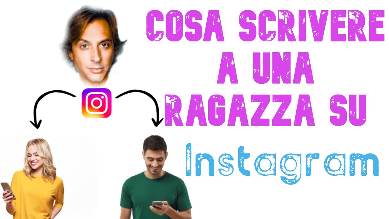 Cosa scrivere a una ragazza su instagram