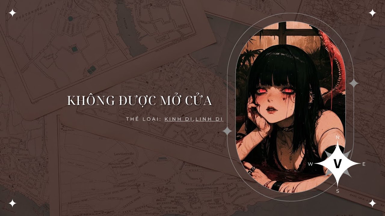 [ TRUYỆN KINH DỊ ] : || KHÔNG ĐƯỢC MỞ CỬA - FULL || ĐẬU ĐẬU