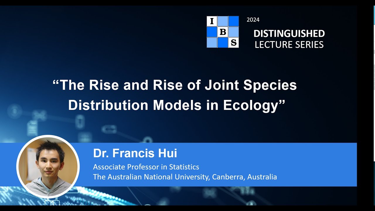 IBS Distinquished Lecture Series - Dr. Francis Hui