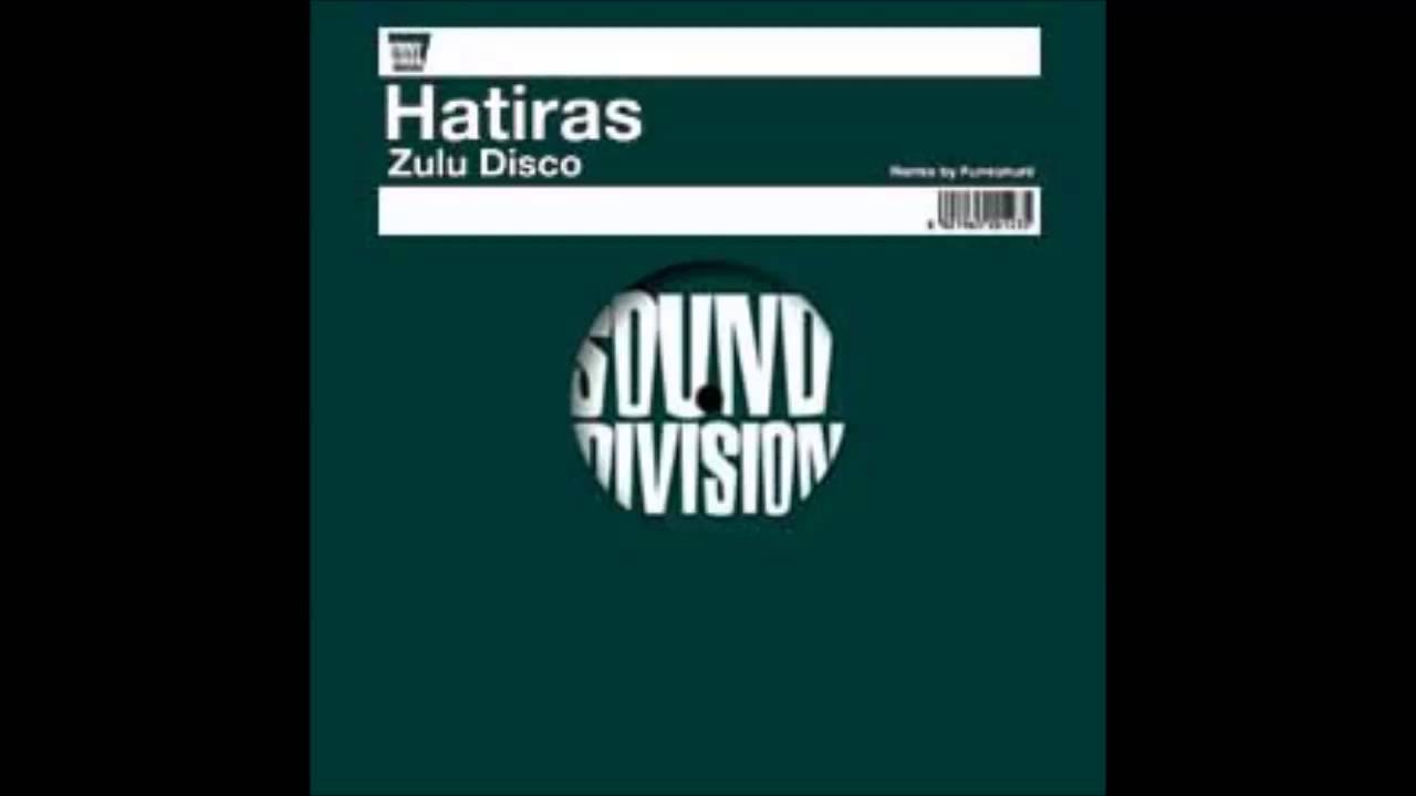 Hatiras - Zulu Disco (Zulu Disco Dub) (2001)