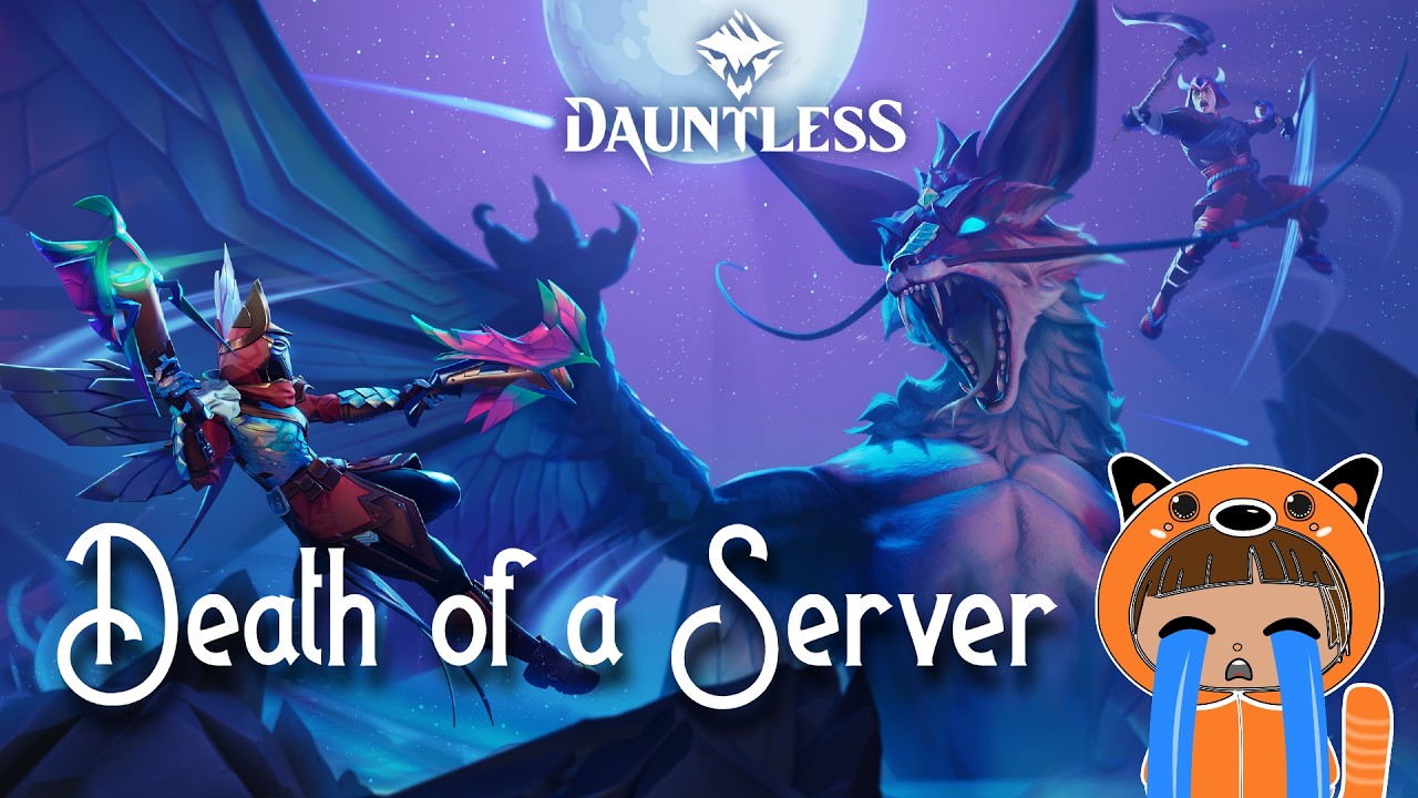 Dauntless : Death of a Server