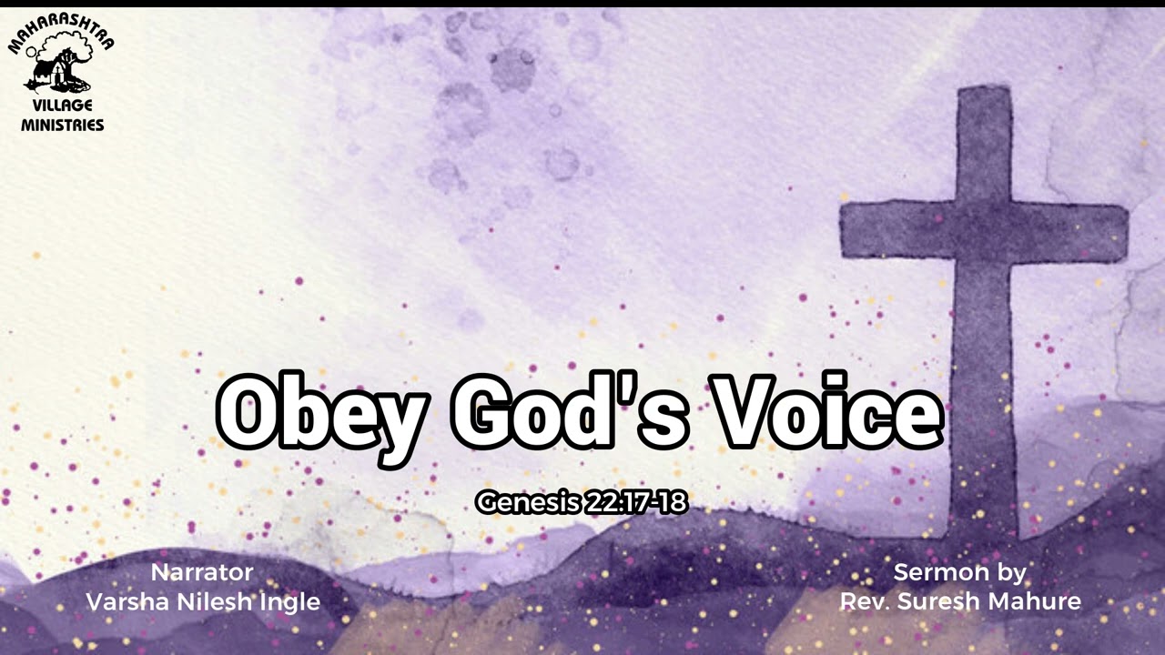 Lenten Message 2:  Obey God's Voice - Rev  Suresh Mahure