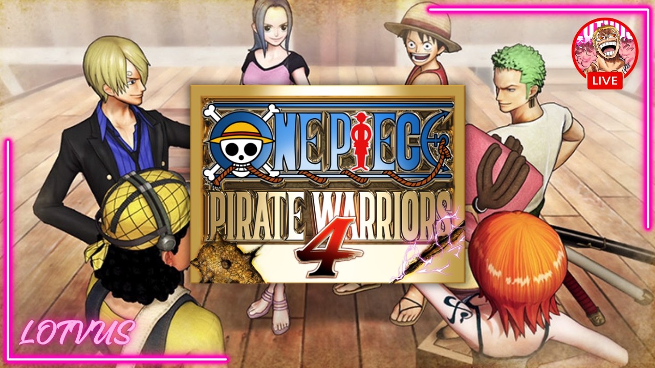 (🔴LIVE) DAY 1 MAIN ONE PIECE: PIRATE WARRIORS 4!🔥