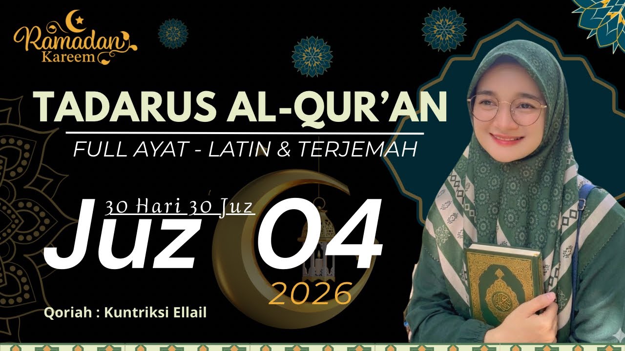 Tadarus Ramadhan 2026 - Juz 4 - Surat An Nisa' - Full Teks - Kuntriksi Ellail