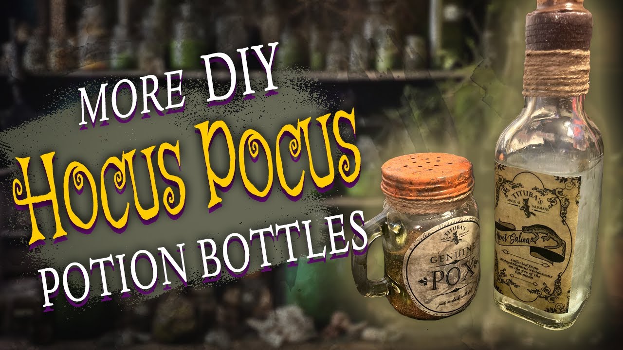 Making Two MORE Hocus Pocus Potion Bottles - Newt Saliva and Dash of Pox