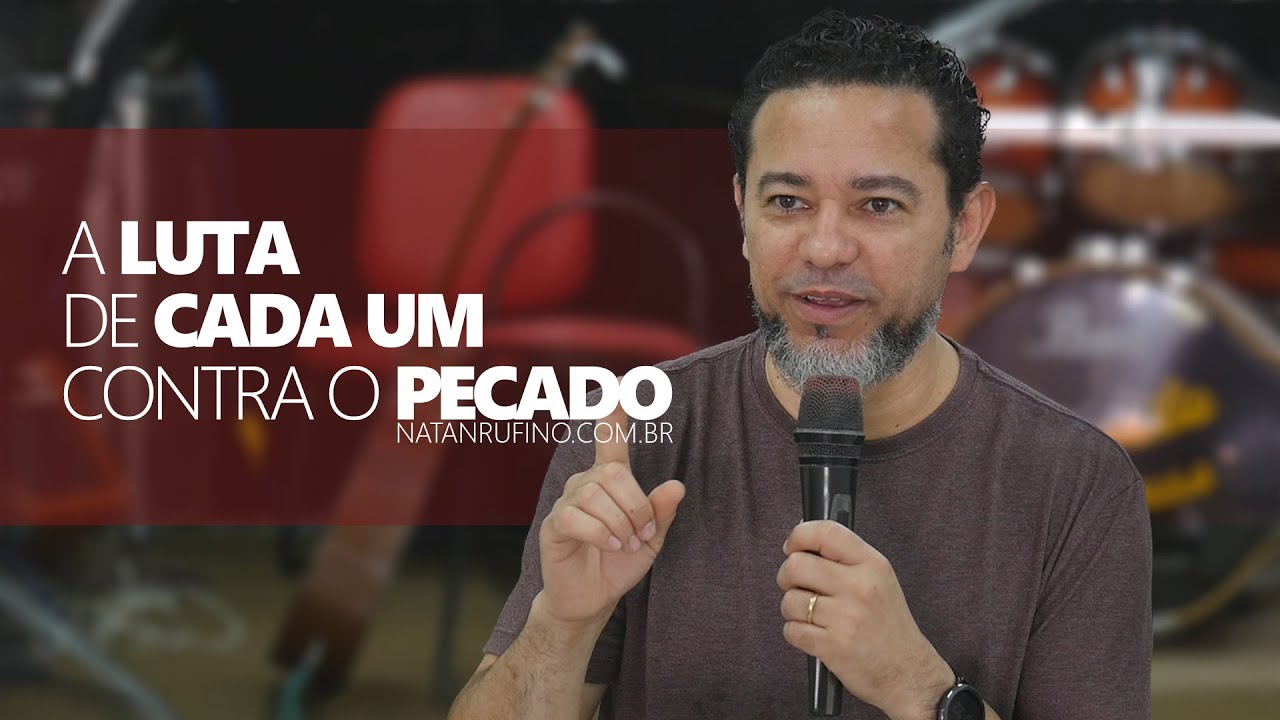 A luta de cada um contra o pecado