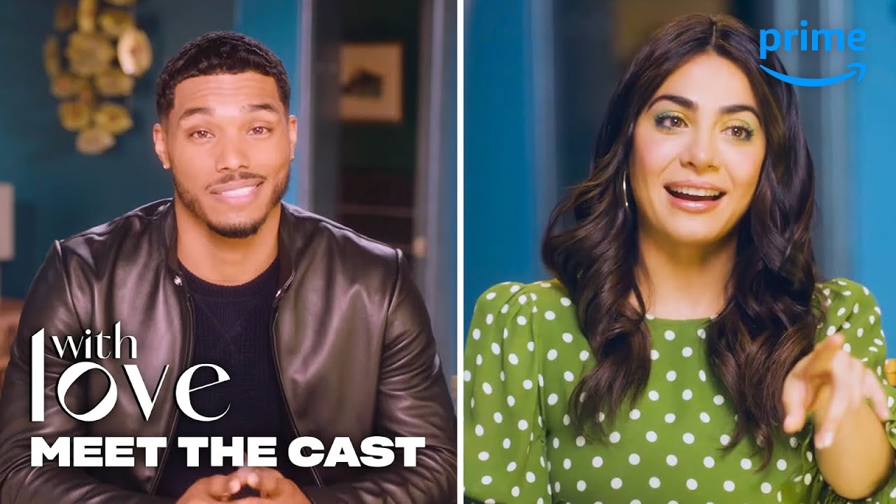 Meet the Cast | With Love | Prime Video