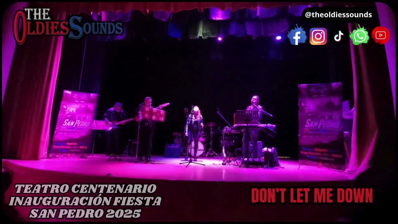 Don´t Let Me Down (The Beatles) - The Oldies Sounds | Teatro Centenario 2025