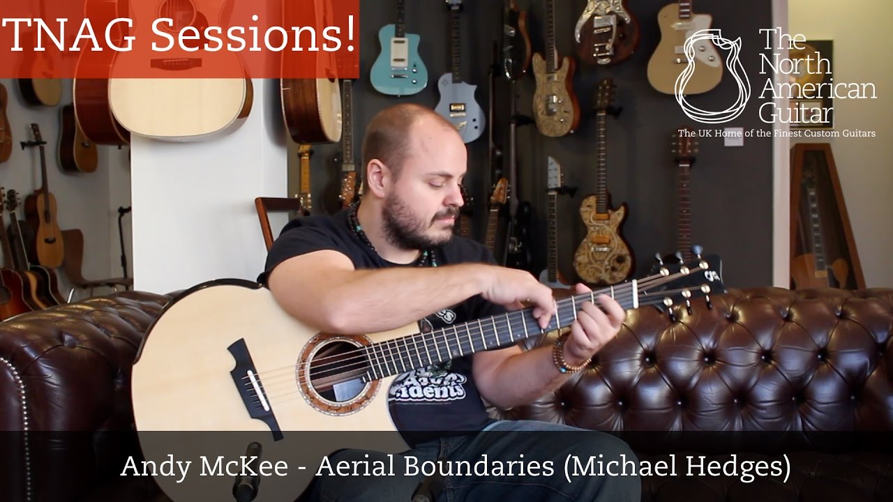 TNAG Sessions -Andy McKee 