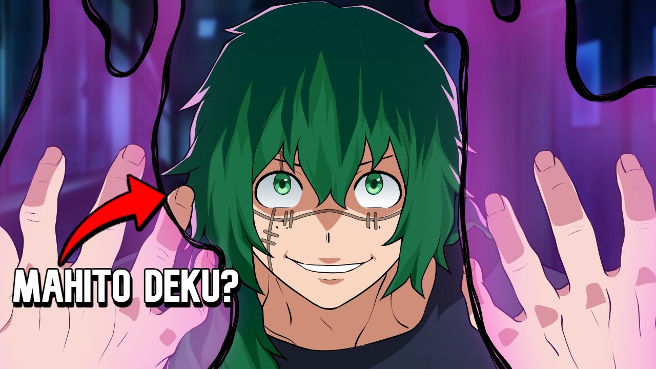 What if Deku was Mahito | The Movie |