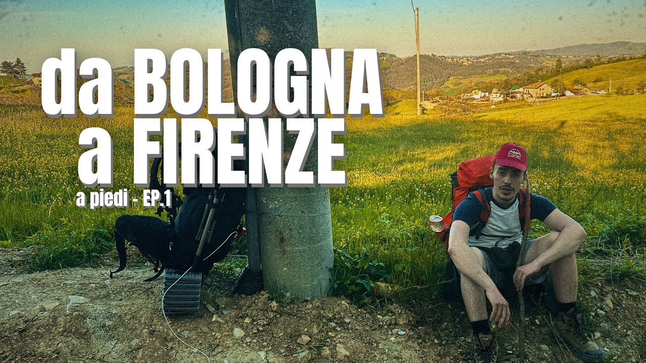 da Bologna a Firenze a piedi - EP.1
