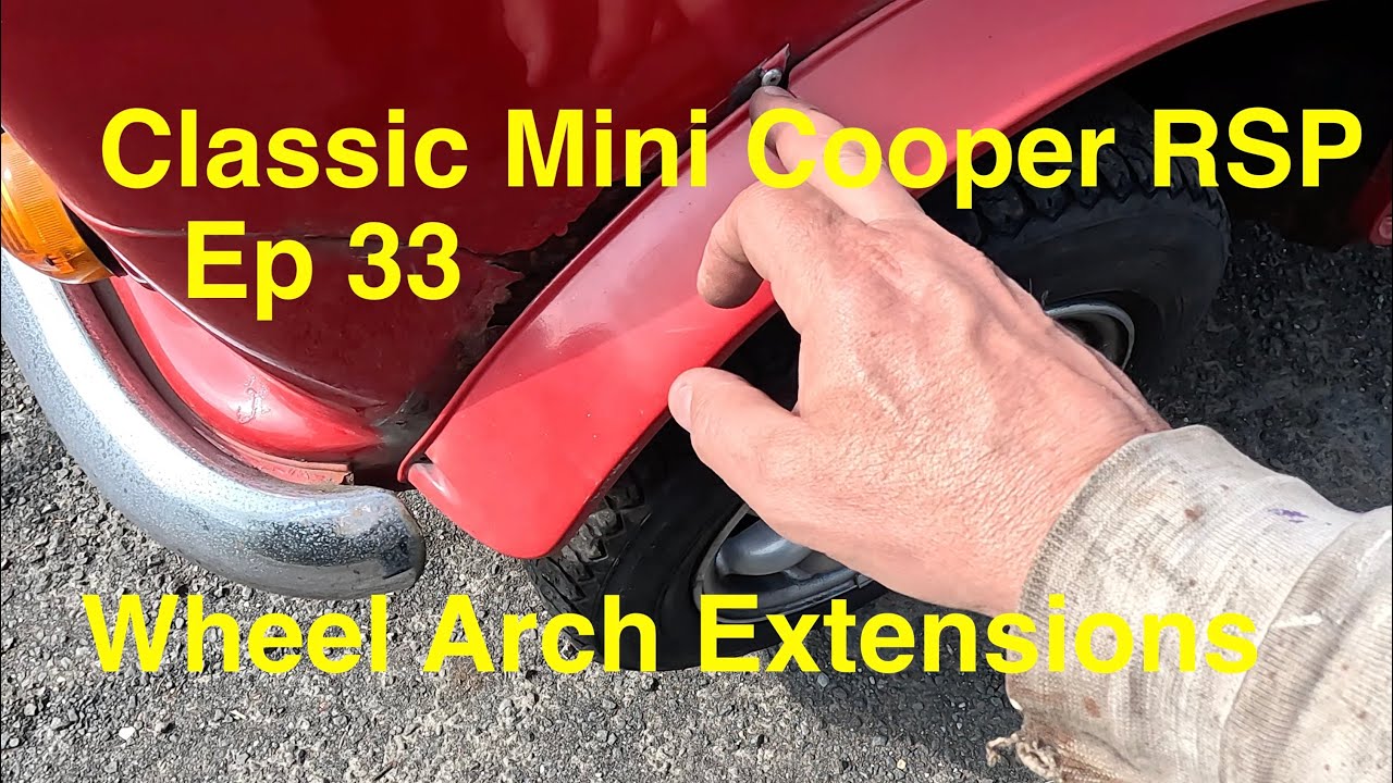Classic Mini Cooper RSP Renovation Ep 33 Wheel arch extension replacement