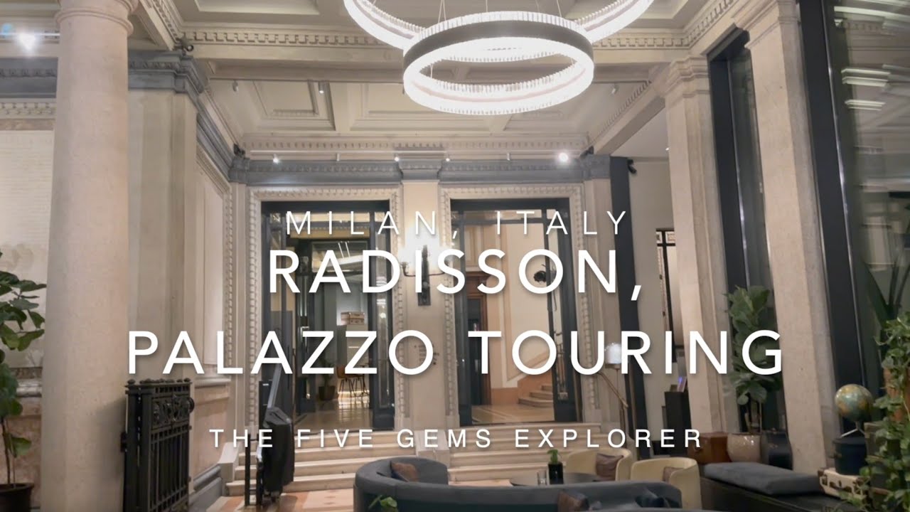 Radisson Collection Palazzo Touring Club, Milan - Complete Luxury Tour & Review