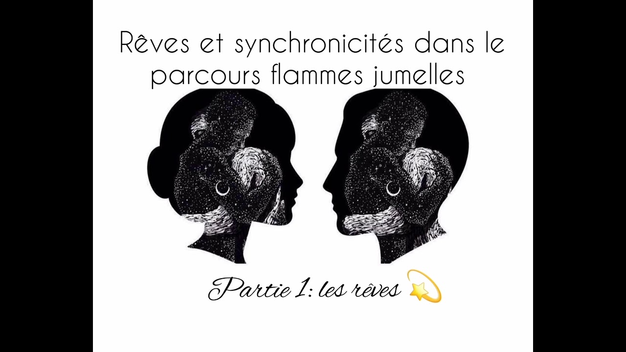 Les rêves dans le parcours Flammes Jumelles 💫🔥