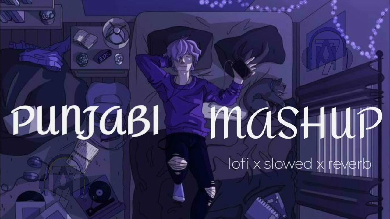 Punjabi mashup lofi x slowed x reverb part-2