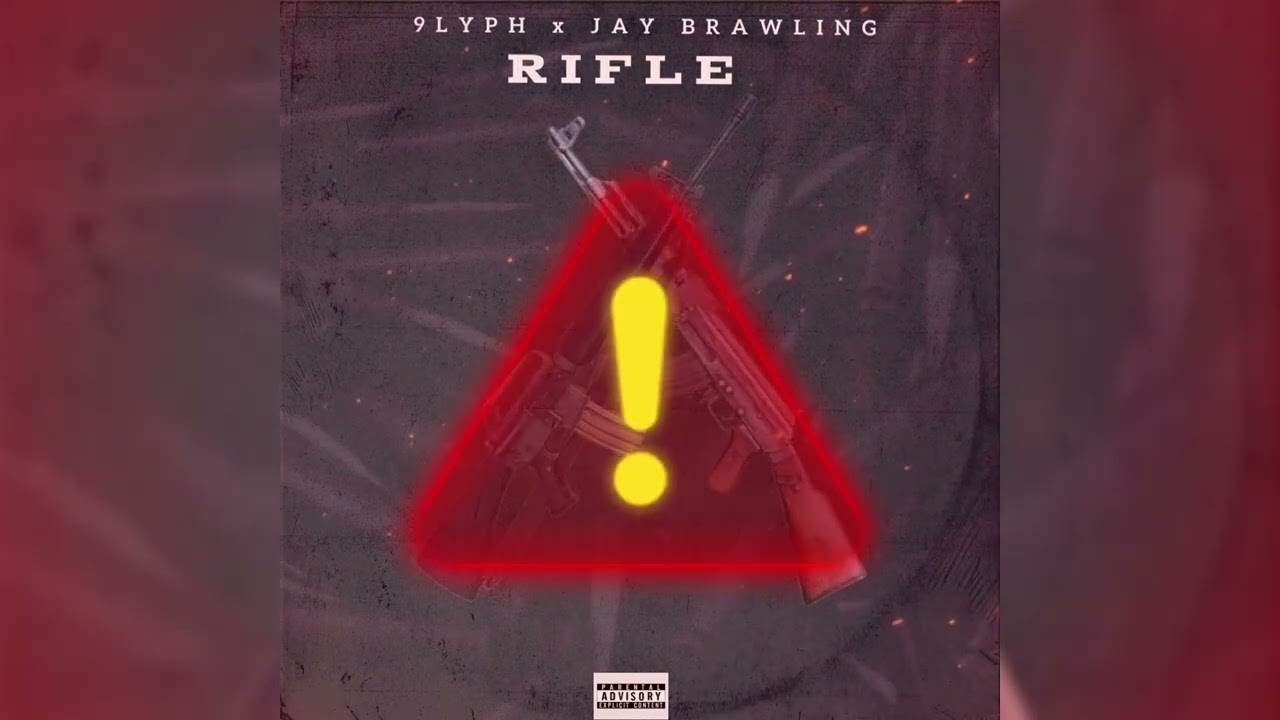 9lyph x Jayybrawlin - Rifles (official audio)