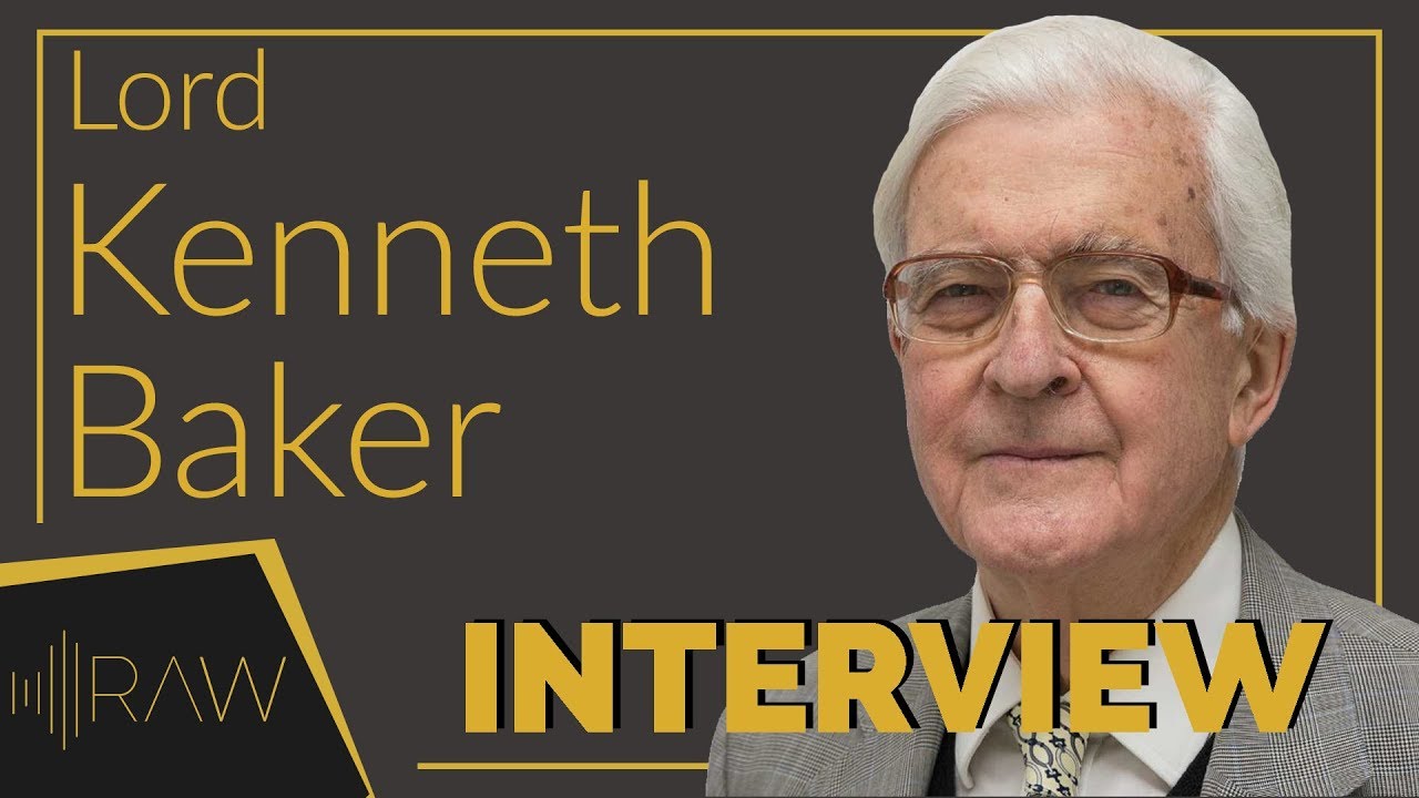 Lord Kenneth Baker | RAW Interviews