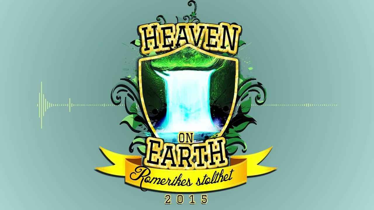 Heaven On Earth (H.O.E) 2015 - AronChupa
