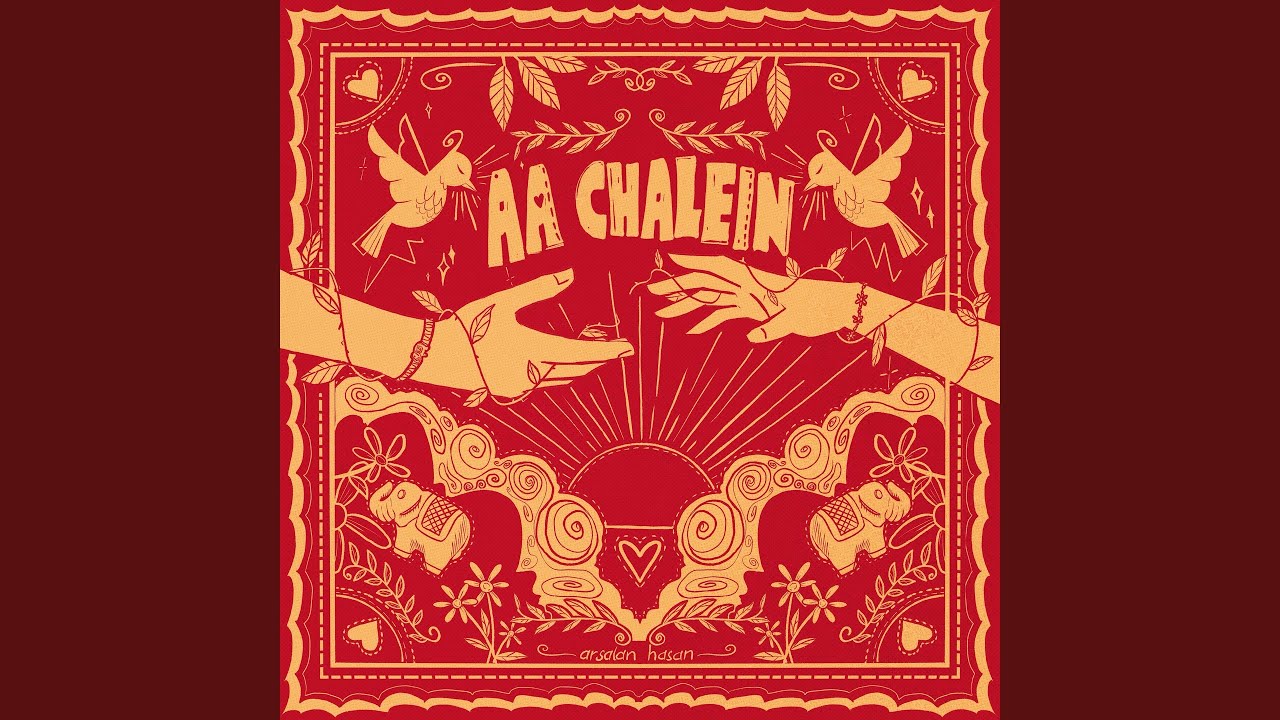 Aa Chalein